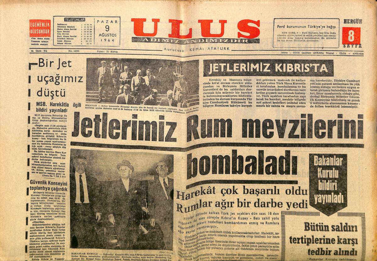 Ulus Gazetesi 9 Ağustos 1964 - Makarios'un Hukuk Dışı Yeni Bir Tutumu - Atina Radyosunun Anteni Çöktü GZ150656 - 1