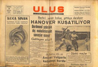 Ulus Gazetesi 9 Nisan 1945 - Hanover Kuşatılıyor GZ71260 - 2