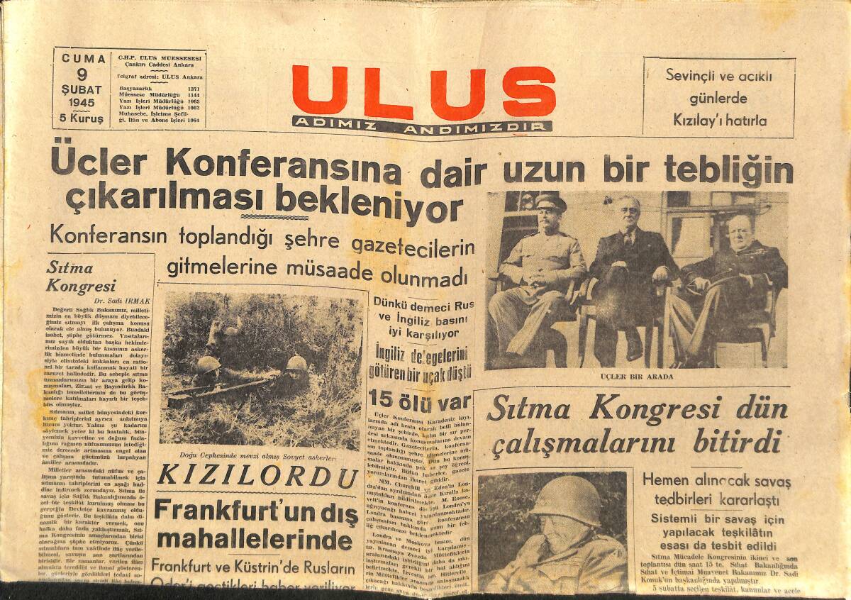 Ulus Gazetesi 9 Şubat 1945 - Üçler Konferansına Dair Uzun Bir Tebliğin Çıkarılması Bekleniyor - Kızılordu Frankfurt'un Dış Mahallelerinde GZ146819 - 1