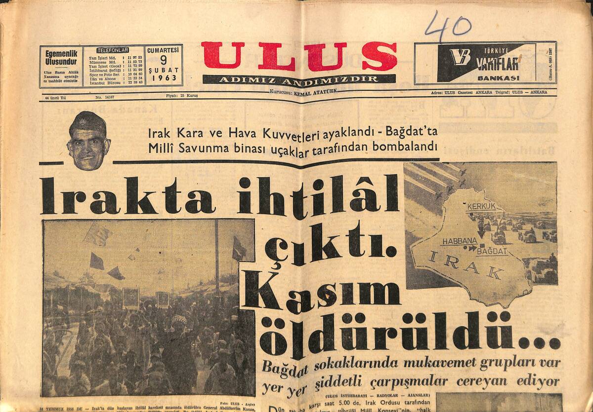 Ulus Gazetesi 9 Şubat 1963 - Irak'ta İhtilâl Çıktı , Kasım Öldürüldü... - Tütün İkramiyesi Miktarı Belli Oldu GZ150576 - 1