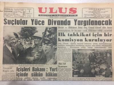 Ulus Gazetesi (Ciltten Çıkma) 1 Haziran 1960 - Suçlular Yüce Divanda Yargılanacak GZ50819 - 1