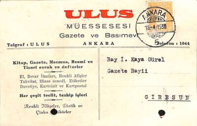 ULUS Müessesi Gazete Ve Basımevi 15 Nisan 1938 Damgalı Ve İmzalı Sipariş Bildiri Kartı EFM(N)10872 - 1