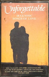 Unforgettable: 18 Classic Songs of Love Kaset (İkinci El Kaset) KST29759 - Gökçekoleksiyon