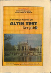 Üniversiteye Hazırlık İçin Altın Test Dergisi Sayı 15 NDR83166 - Gökçekoleksiyon