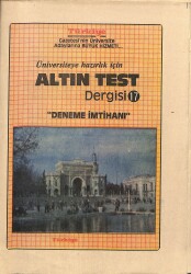 Üniversiteye Hazırlık İçin Altın Test Dergisi Sayı 17 NDR83164 - Gökçekoleksiyon