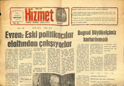 Urfa İçin Hizmet 12 Mart 1983 - Evren Eski Politikacılar El Altından Çalışıyorlar GZ122407 - 1