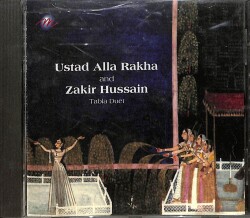 Ustad Alla Rakha And Zakir Hussain - Tabla Duet CD (İkinci El) CD3856 - 1
