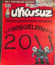Uykusuz Mizah Dergisi 30 Aralık 2011 Perşembe Sayı1 No174 Hoşgeldin 2011 NDR73866 - Gökçekoleksiyon