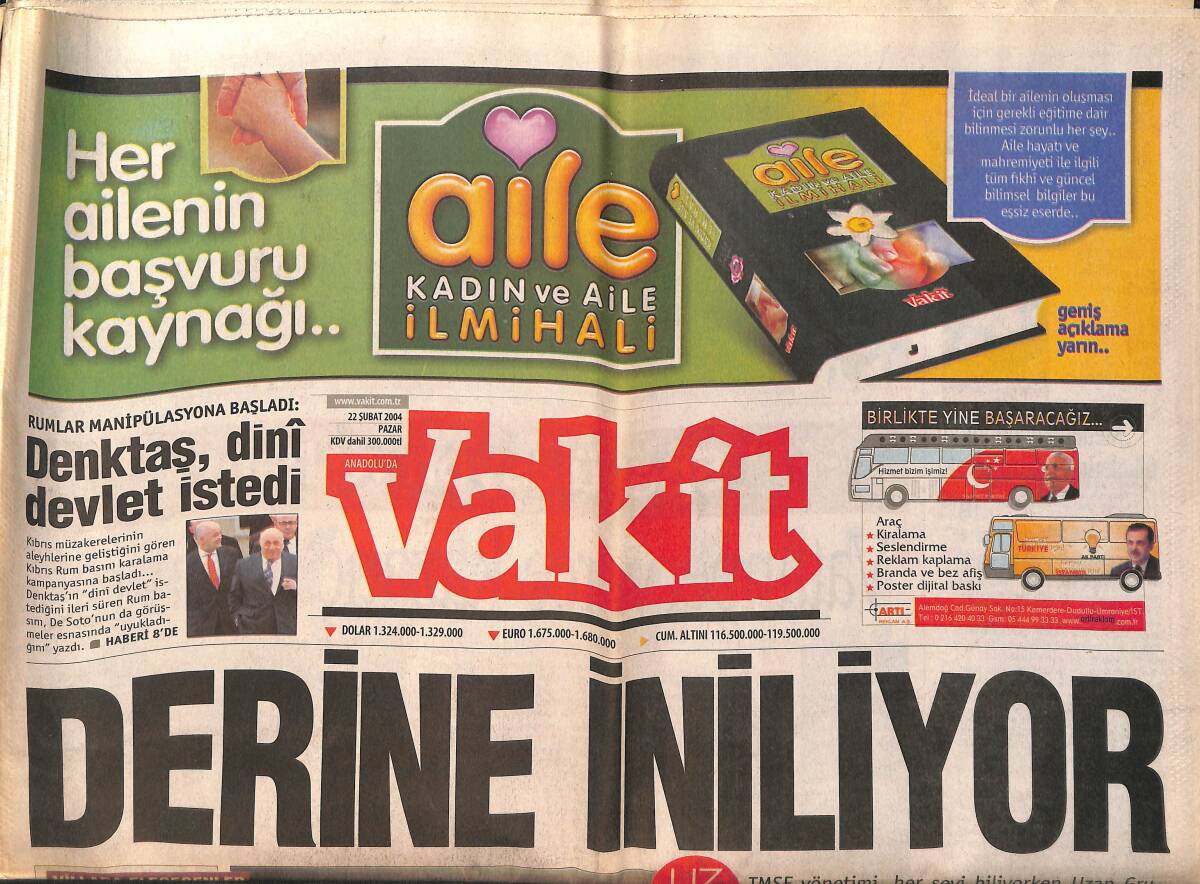 Vakit Gazetesi 22 Şubat 2004 - Denktaş , Dini Devlet İstedi - Başbakan Erdoğan Siirt'te Konuştu GZ159330 - 1