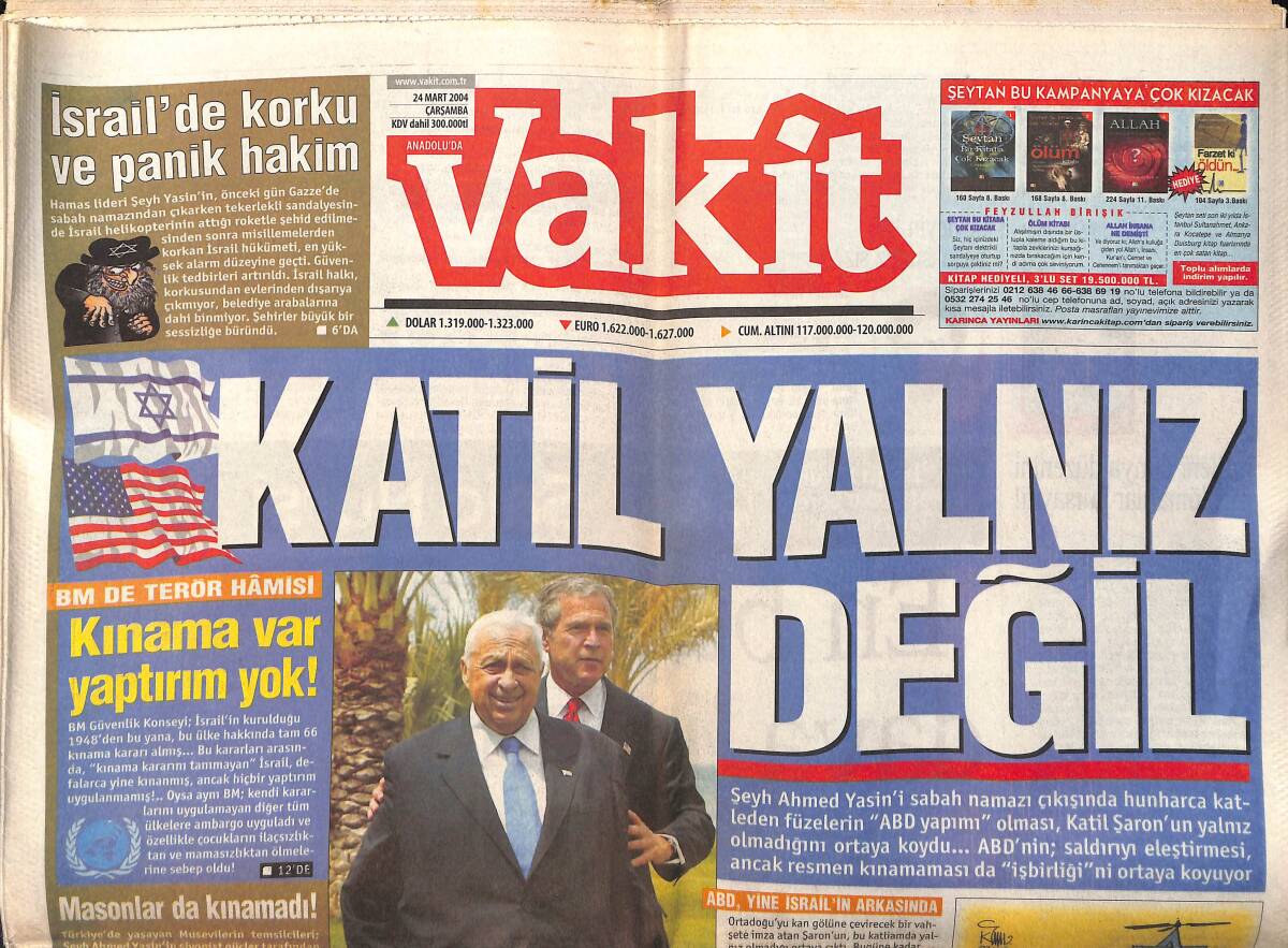 Vakit Gazetesi 24 Mart 2004 - Şeyh Yasin İçin Gıyabi Cenaze Namazı - Daum'dan Rehavet Uyarısı GZ159336 - 1