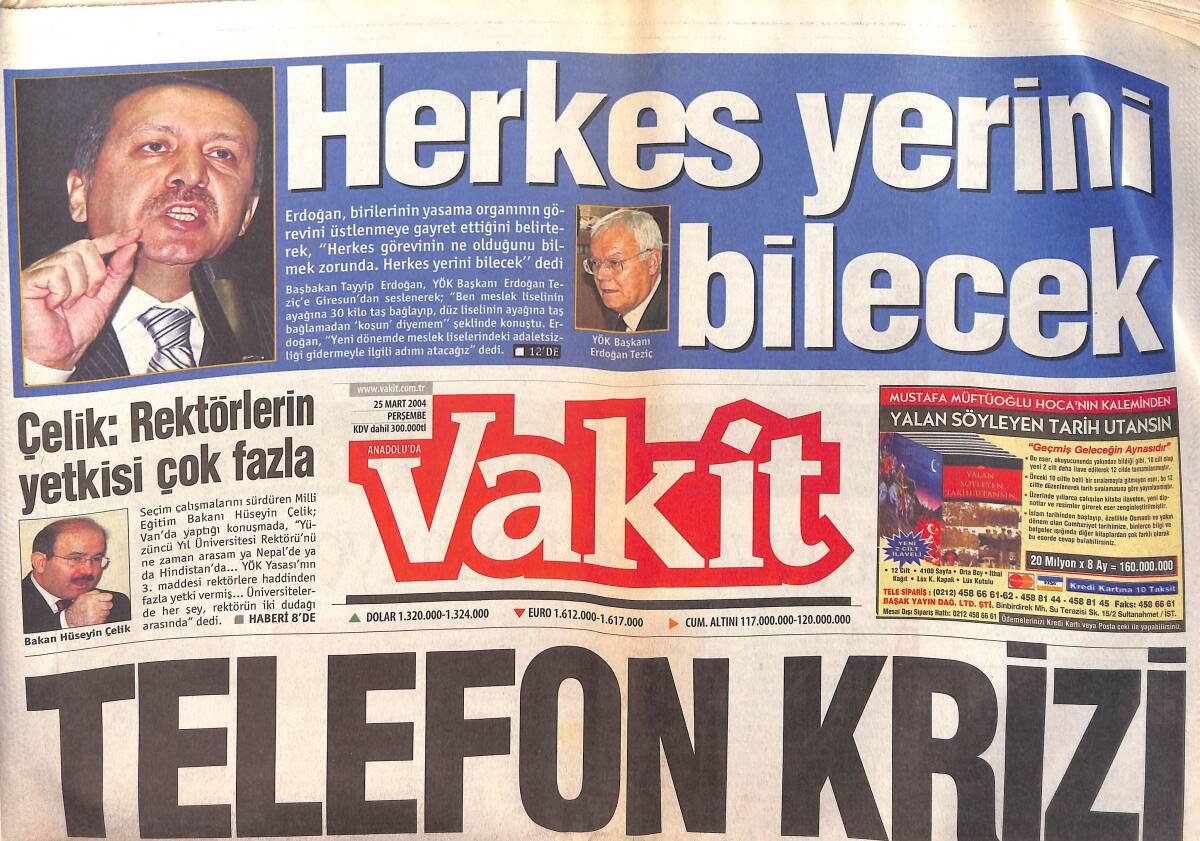Vakit Gazetesi 25 Mart 2004 - CHP'den Çifte İstismar - Erdoğan : ''Herkes Yerini Bilecek'' GZ159349 - 1