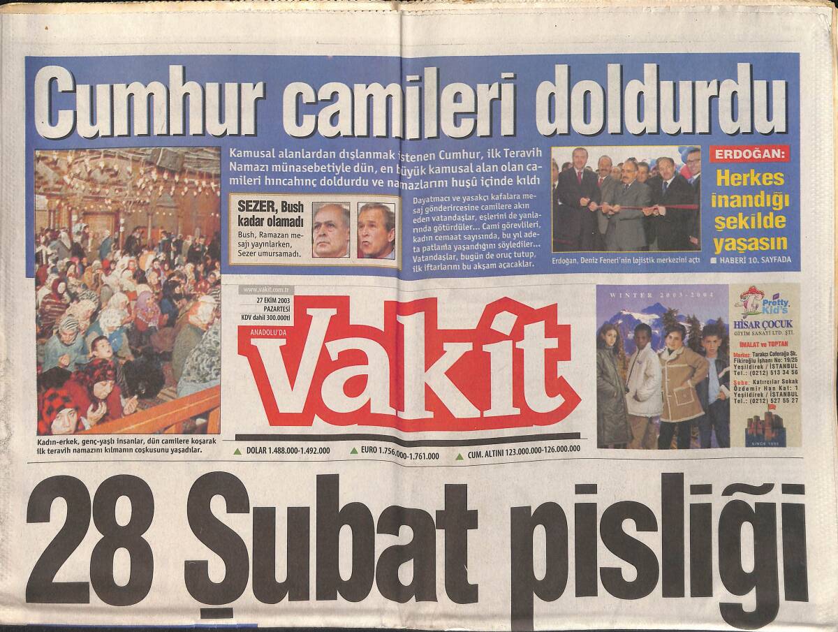 Vakit Gazetesi 27 Ekim 2003 - Wolfowitz'e Roketli Uyarı - Erdoğan : Herkes İnandığı Şekilde Yaşasın GZ159357 - 1