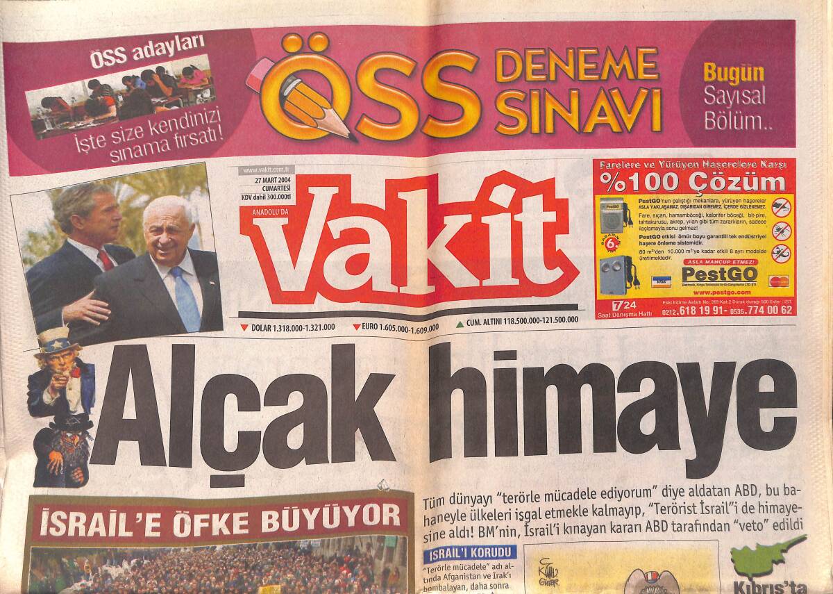 Vakit Gazetesi 27 Mart 2004 - Şeyh Ahmed Yasin'in İsrail Tarafından Şehid Edilmesi Yurt Genelinde Düzenlenen Gösteriler İle Kınandı GZ159346 - 1