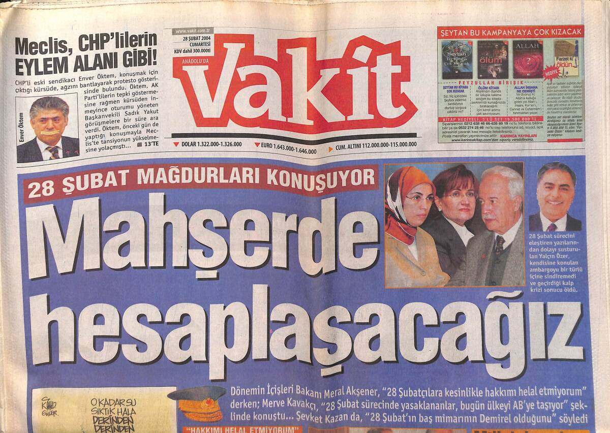 Vakit Gazetesi 28 Şubat 2004 - 28 Şubat Mağdurları Konuşuyor * Meral Akşener-Merve Kavakçı GZ159347 - 1