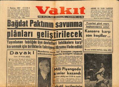 Vakıt Gazetesi 7 Haziran 1957 - Bağdat Paktının Savunma Planları Geliştirilecek GZ117309 - 1