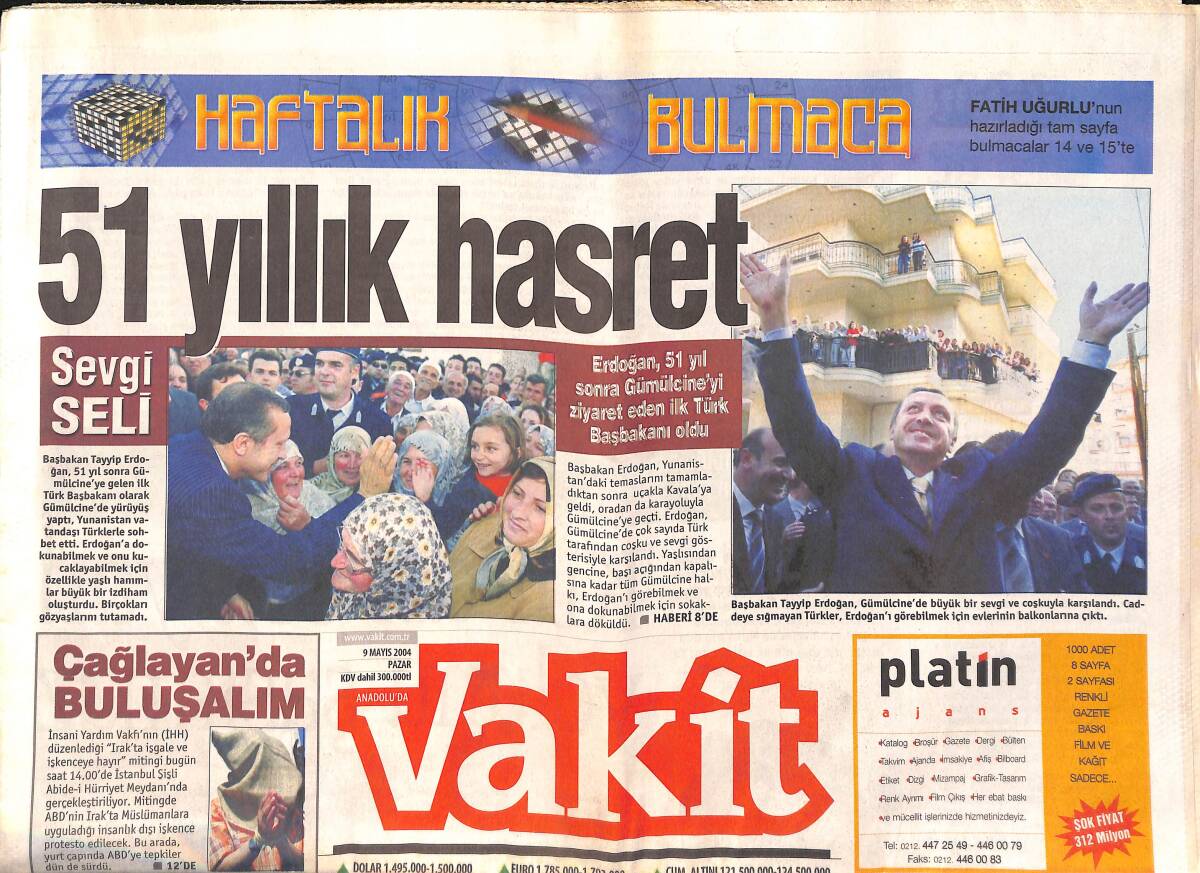 Vakit Gazetesi 9 Mayıs 2004 - Erdoğan , 51 Yıl Sonra Gümülcine'yi Ziyaret Eden İlk Türk Başbakanı Oldu GZ159313 - 1
