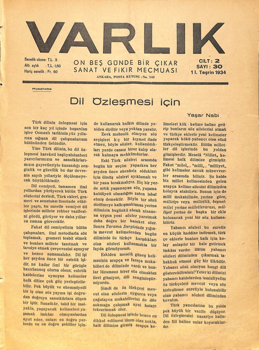 Varlık (On Beş Günde Bir Çıkar Sanat ve Fikir Mecmuası) 1. Teşrin (Ekim) 1934 Sayı:30 - Dil Özleşmesi İçin - İzmit'te İki Gece - Boğaziçinde Grup NDR90579 - 1
