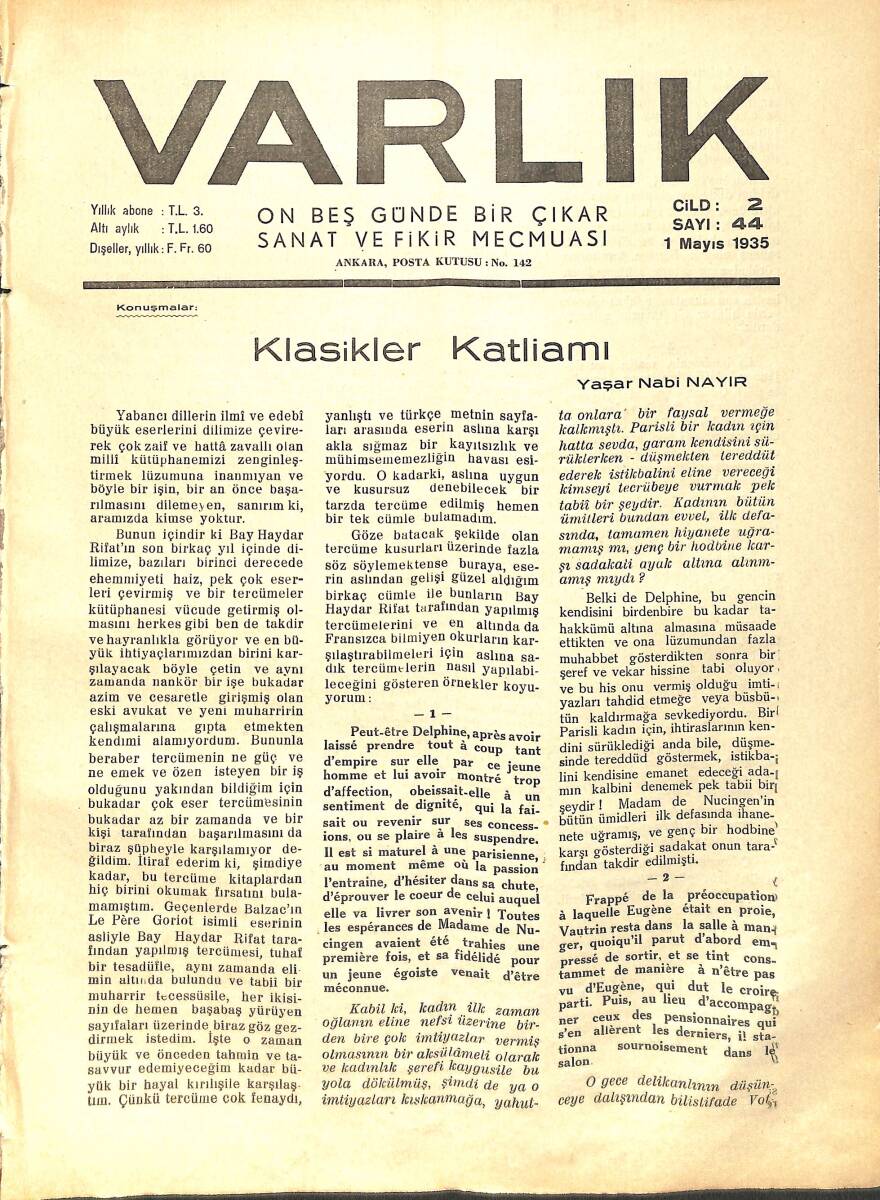 Varlık (On Beş Günde Bir Çıkar Sanat ve Fikir Mecmuası) 1 Mayıs 1935 Sayı:44 - Türkiye Köy İktisadiyatı - Arap Hayrı (Sabahattin Ali) - Zaman Bir Rüya NDR90593 - 1