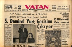 Vatan Gazetesi 1 Aralık 1964 - Süleyman Demirel Yurt Gezisine Çıkıyor GZ64737 - 1