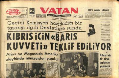 Vatan Gazetesi 1 Mart 1964 - Kıbrıs İçin Barış Kuvveti Teklif Ediliyor GZ78805 - 1