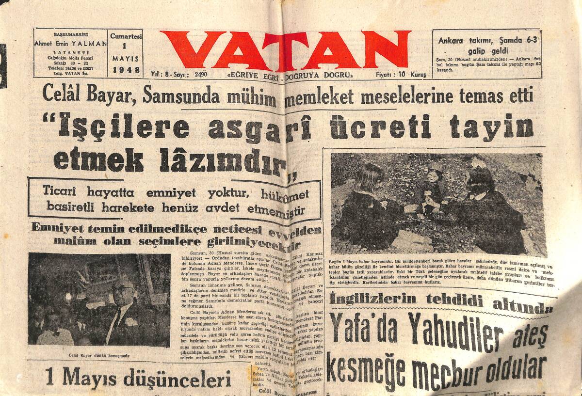 Vatan Gazetesi 1 Mayıs 1948 - Celal Bayar, Samsun'da Mühim Memleket Meselelerine Temas Etti - Yafa'da Yahudiler Ateş Kesmeye Mecbur Oldular GZ141411 - 1