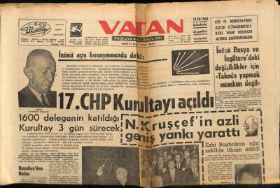 Vatan Gazetesi 10 Ekim 1964 - 17. CHP Kurultayı Açıldı GZ64741 - 2