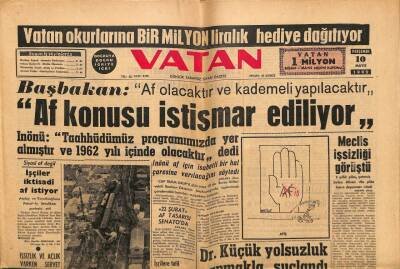Vatan Gazetesi 10 Mayıs 1962 - Başbakan Af Konusu İstismar Ediliyor GZ64657 - 2