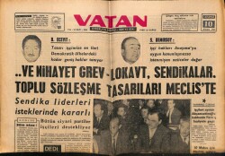 Vatan Gazetesi 10 Nisan 1963 - Ve Nihayet Grev-Lokavt Sendikalar Toplu Sözleşme Tasarıları Mecliste GZ64820 - 2