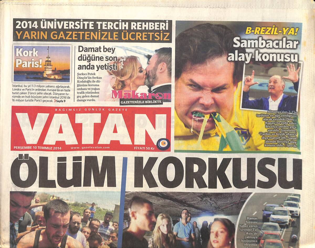 Vatan Gazetesi 10 Temmuz 2014 - Barça Limanı Türkler'in - İsrail Gazze'ye Ölüm Yağdırdı GZ159479 - 1
