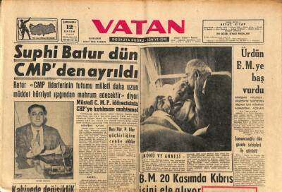 Vatan Gazetesi 12 Kasım 1958 - Suphi Batur Dün CMPden Ayrıldı GZ90421 - 1