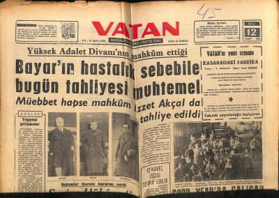 Vatan Gazetesi 12 Mart 1963 - Celal Bayarın Hastalık Sebebi İle Tahliyesi Muhtemel GZ66116 - 1