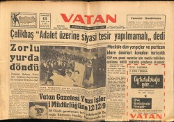 Vatan Gazetesi 13 Aralık 1958 - Çelikbaş Adalet Üzerine Siyasi Tesir Yapılmamalı Dedi GZ64692 - 2