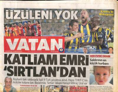 Vatan Gazetesi 13 Mayıs 2013 - ABDde Üç Çocuktan Biri Tacize Uğruyor - Osmanlıya Karşı Savaşan 800 Hristiyan Aziz Oldu GZ106688 - 1