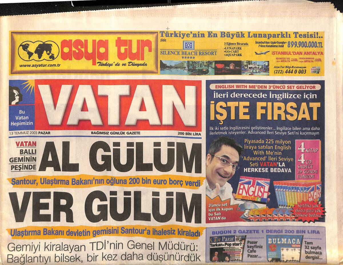 Vatan Gazetesi 13 Temmuz 2003 - Başbuğ Türkeş Asıl 3 Kasım'da Öldü - Arınç Şimdi de İlhan'a Taktı GZ157300 - 1
