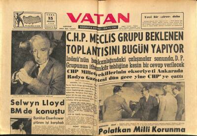 Vatan Gazetesi 15 Ağustos 1958 - CHP Meclis Grubu Beklenen Toplantısını Bugün Yapıyor GZ91069 - 1