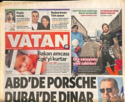 Vatan Gazetesi 15 Aralık 2013 - Koman Paşa Sırlarıyla Öldü - ABDde Porsche Dubaide Dinar GZ100821 - 1