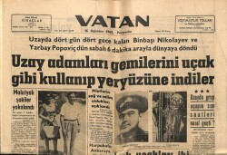 Vatan Gazetesi 16 Ağustos 1962 - Uzay Adamları Gemilerini Uçak Gibi Kullanıp Yeryüzüne İndiler GZ64658 - 1