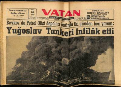 Vatan Gazetesi 16 Aralık 1960 - Yugoslav Tankeri Beykoz Önlerinde İnfilak Etti GZ78864 - 1