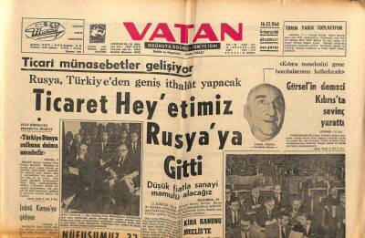 Vatan Gazetesi 16 Aralık 1964 - Ticaret Heyetimiz Rusyaya Gitti GZ64724 - 1