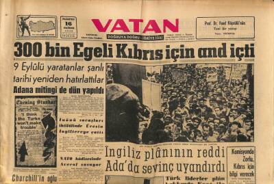 Vatan Gazetesi 16 Haziran 1958 - 300 Bin Egeli Kıbrıs İçin And İçti - Kahtada Petrol Bulundu GZ90405 - 1