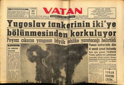 Vatan Gazetesi 17 Aralık 1960 - Yugoslav Tankerin Boğazda İkiye Bölünmesinden Korkuluyor GZ78863 - 1