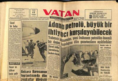 Vatan Gazetesi 17 Temmuz 1960 - Adana Petrolü Büyük Bir İhtiyacı Karşılayacak GZ78931 - 1
