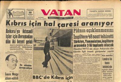Vatan Gazetesi 18 Haziran 1958 - İmre Nagy İdam Edildi - Kıbrıs İçin Hal Çaresi Aranıyor GZ90424 - 1