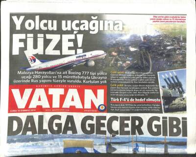 Vatan Gazetesi 18 Temmuz 2014 - Yolcu Uçağına Füze GZ104422 - 1