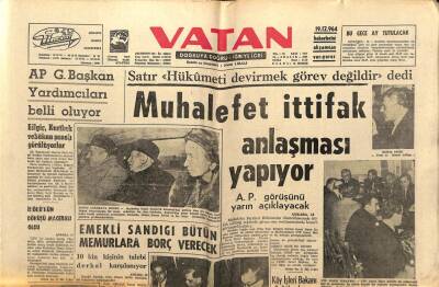 Vatan Gazetesi 19 Aralık 1964 - Muhalefet İttifak Anlaşması Yapıyor GZ64721 - 2