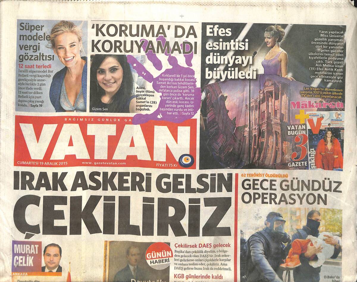 Vatan Gazetesi 19 Aralık 2015 - Asena'ya Berkay'ın Gece Yarısı Kurşunlanan Aracı Soruldu - Star Wars Rekor Kırdı GZ154856 - 1