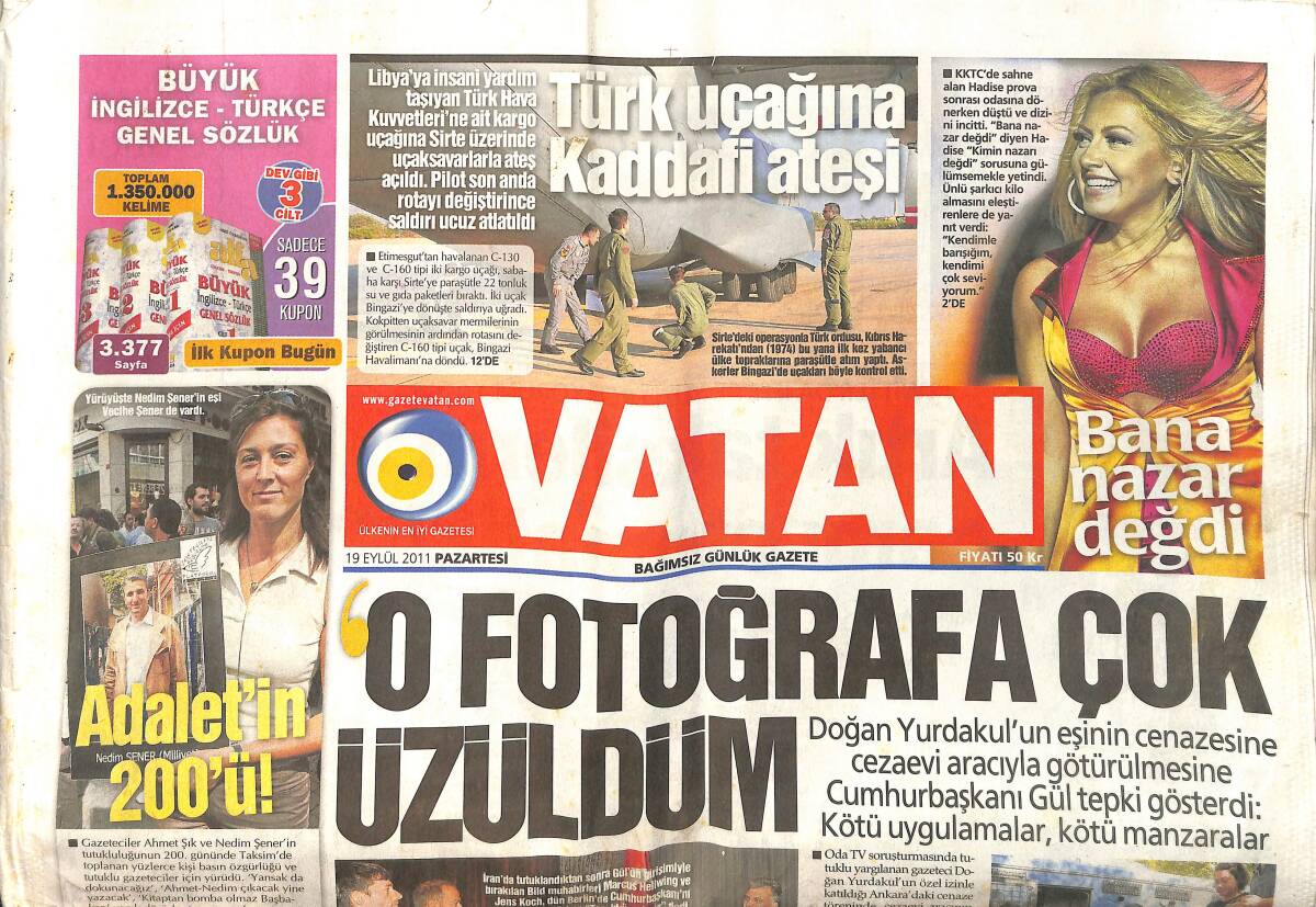 Vatan Gazetesi 19 Eylül 2011 - Türk Uçağına Kaddafi Ateşi - Hadise: Bana Nazar Değdi - Hülya Avşar Kürtçe Düet Yaptı GZ154848 - 1