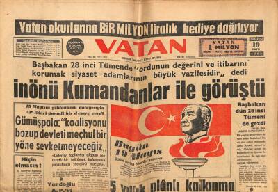 Vatan Gazetesi 19 Mayıs 1962 - İsmet İnönü Kumandanlar İle Görüştü GZ64889 - 2