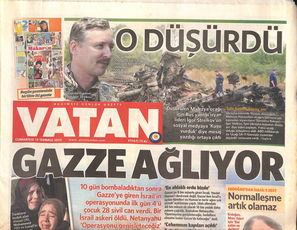 Vatan Gazetesi 19 Temmuz 2014 - Abdullah Gül: Bu Bölge Büyük Olaylara Gebe - Türk Çocuklar Son Anda Kurtarıldı GZ135857 - 1