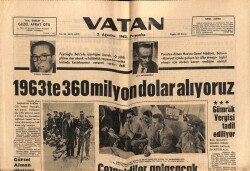 Vatan Gazetesi 2 Ağustos 1962 - 1963te 360 Milyon Dolar Alıyoruz GZ64848 - 1